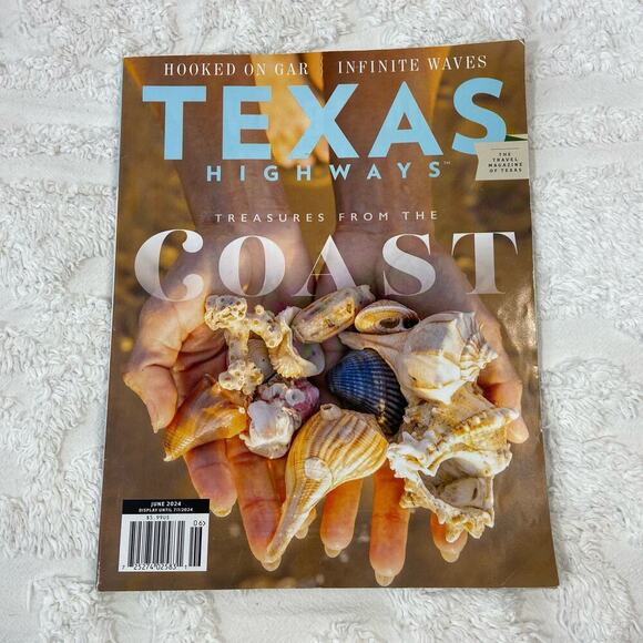 TEXAS HIGHWAYS Magazine Hooked on Gar Infinite Waves Treasures from the Coast - Picture 1 of 6